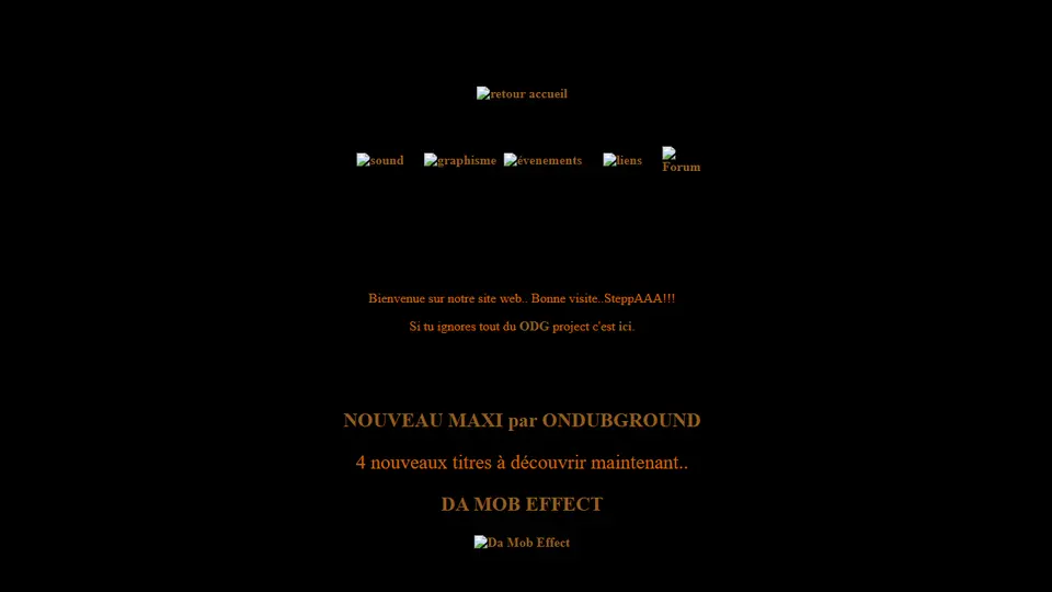 Page d’accueil du site d’Ondubground chez Orange en 2007 : fond noir, texte orange, icônes perdues, annonce du maxi Da Mob Effect.